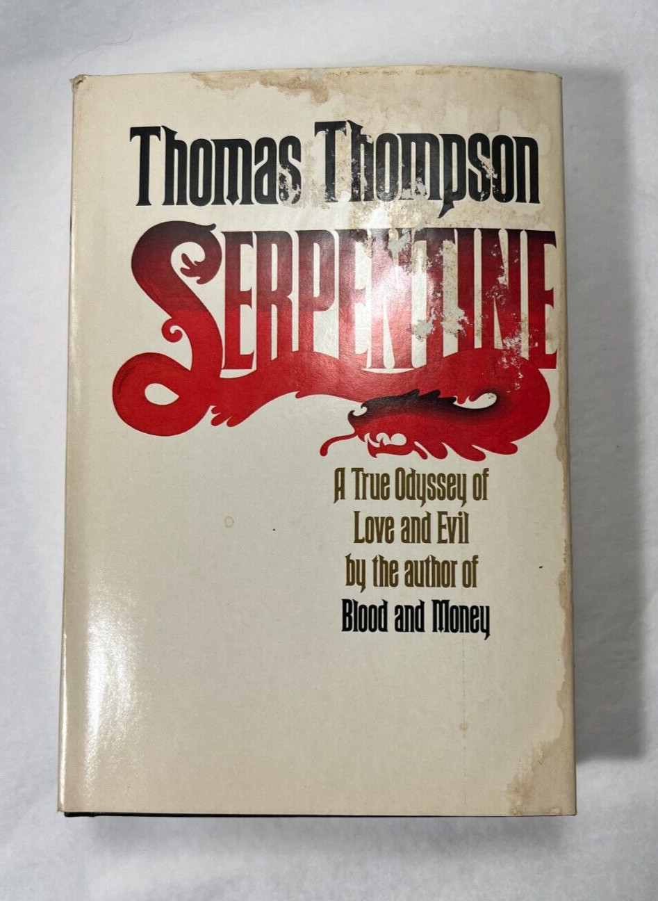 SERPENTINE by THOMAS THOMPSON - 1979 First Edition 1st Printing