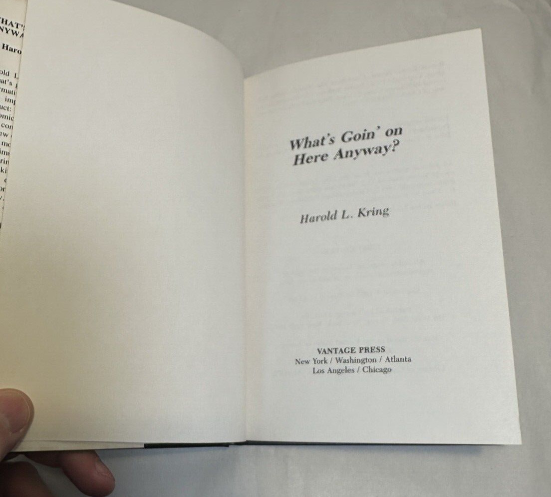 What's Goin' On Here Anyway? - Harold L. Kring - 1985 HC/DJ - Image 2