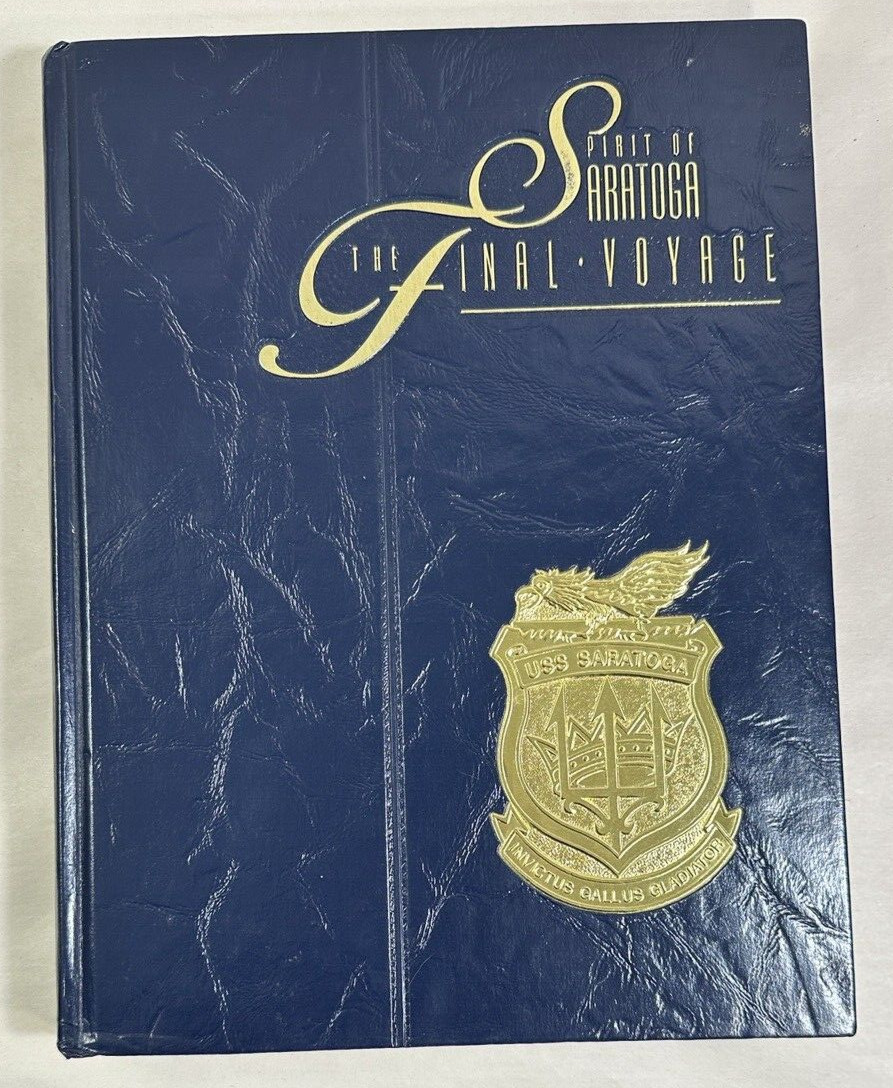 Spirit of Saratoga: The Final Voyage - 1994 - Taylor Publishing Co. - Brand New