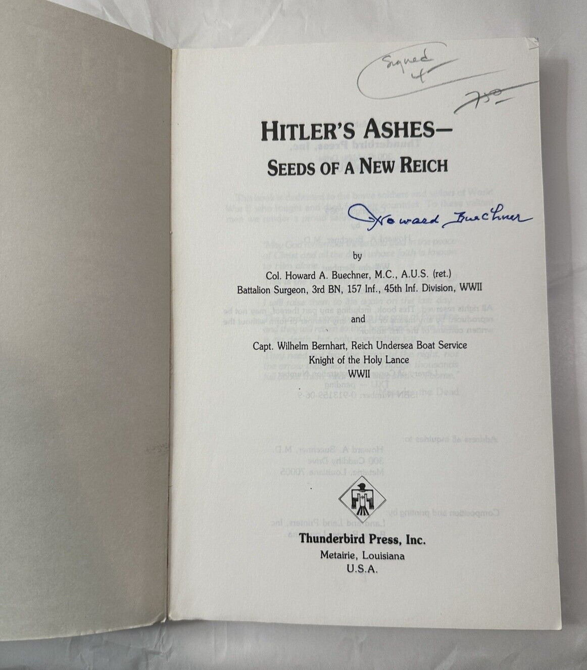 Hitler's Ashes: Seeds of a new Reich - Howard Buechner - Signed by the Author - Image 1