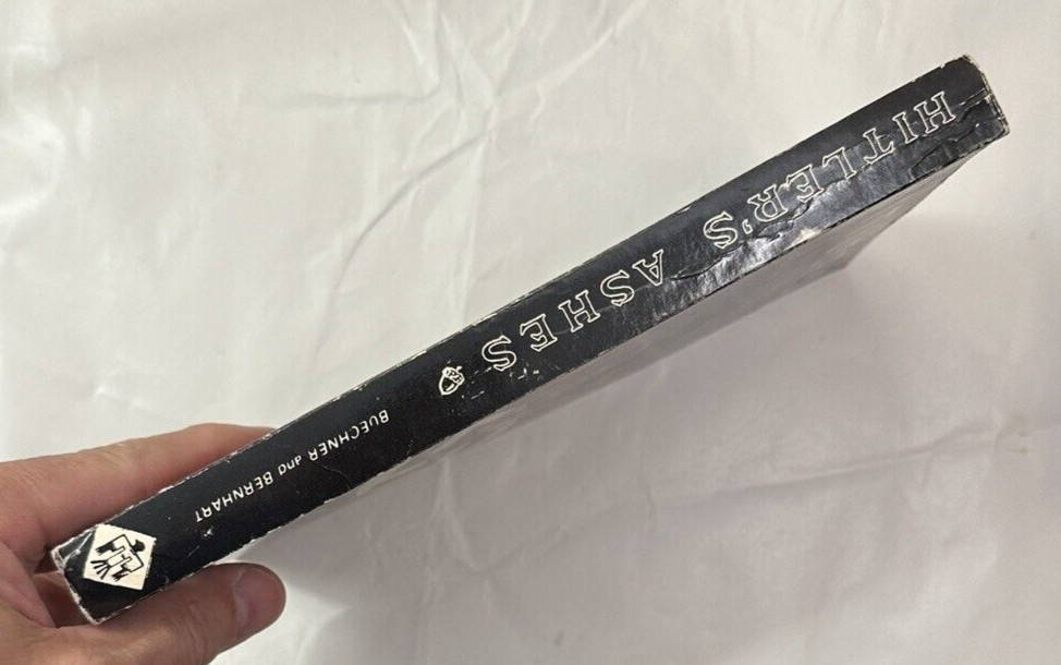 Hitler's Ashes: Seeds of a new Reich - Howard Buechner - Signed by the Author - Image 4
