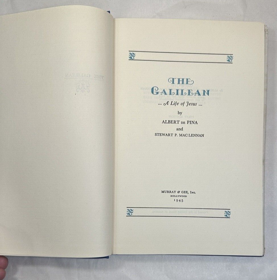 The Galilean A Life Of Jesus - Albert De Pina, Stewart Maclennan - 1945 1st Ed. - Image 2
