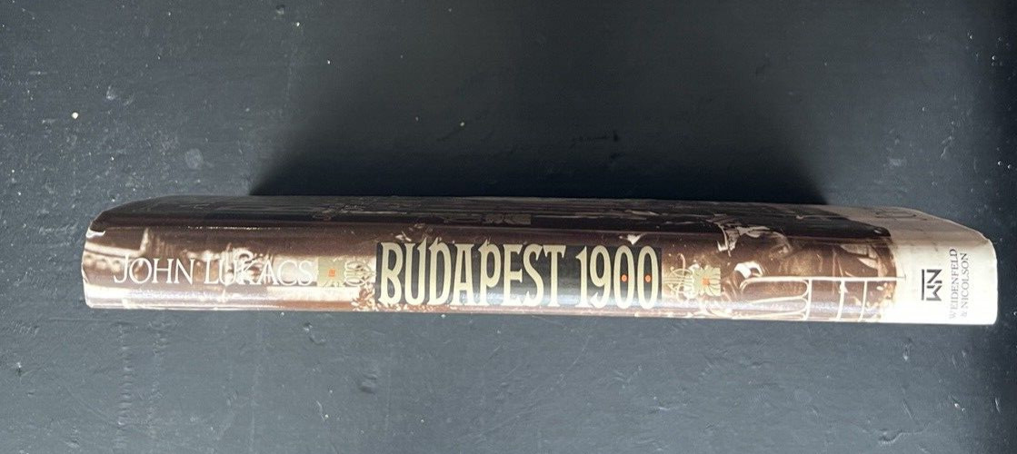 John Lukacs BUDAPEST 1900 A Historical Portrait of a City and its Culture 1st Ed - Image 3
