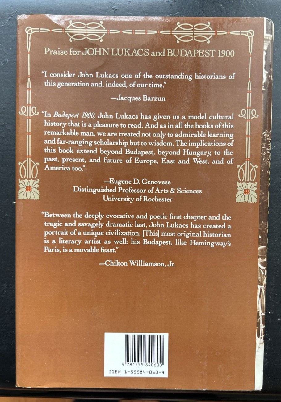 John Lukacs BUDAPEST 1900 A Historical Portrait of a City and its Culture 1st Ed - Image 7