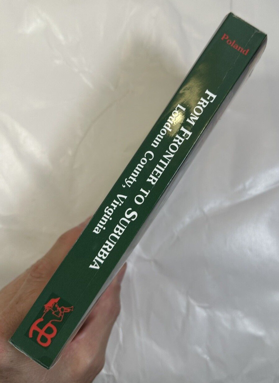Loudoun County: From Frontier to Suburbia - Charles P Poland - Signed by Author - Image 4