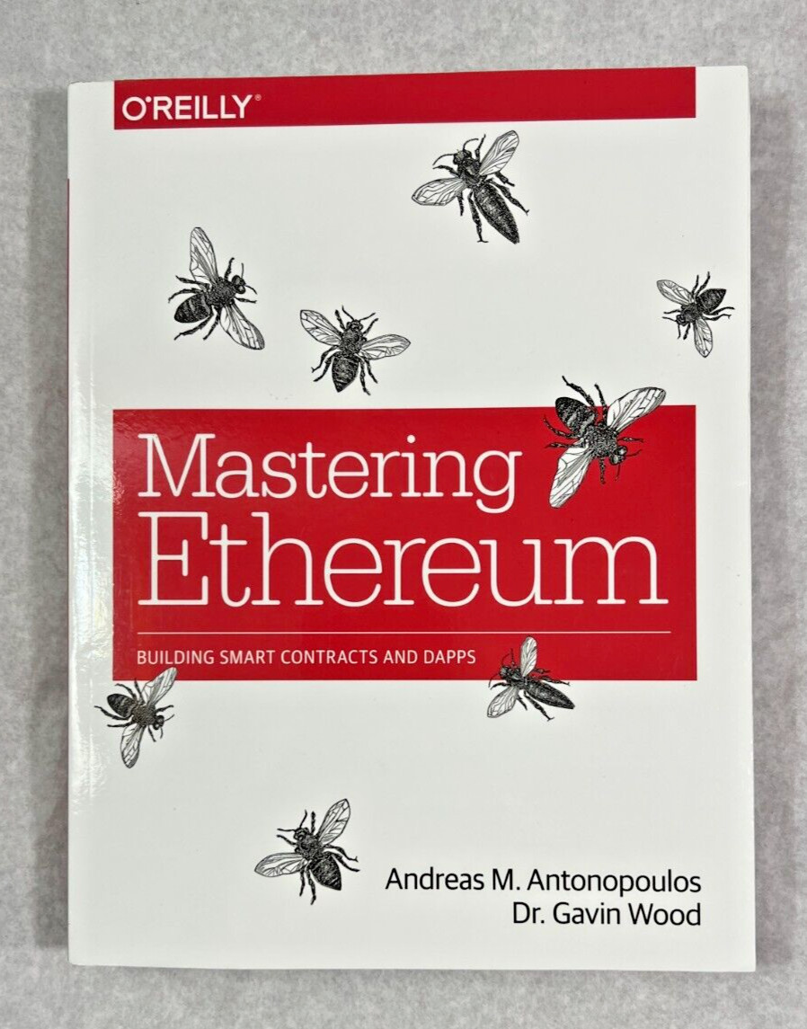 Mastering Ethereum : Building Smart Contracts and Dapps
