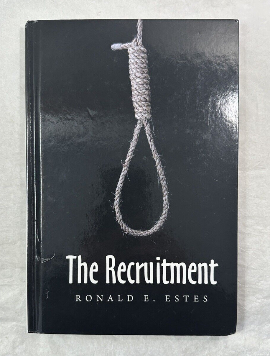 Recruitment - Ronald E. Estes - Signed by the Author