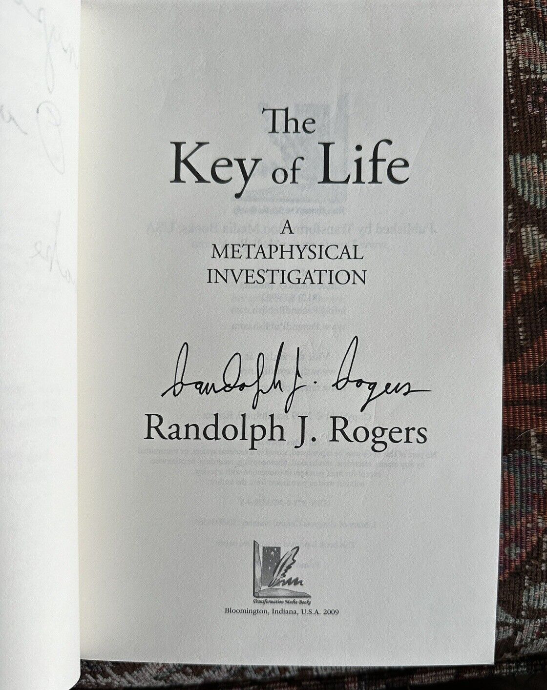 The Key of Life; A Metaphysical Investigation by Randolph J Rogers - Signed - Image 1