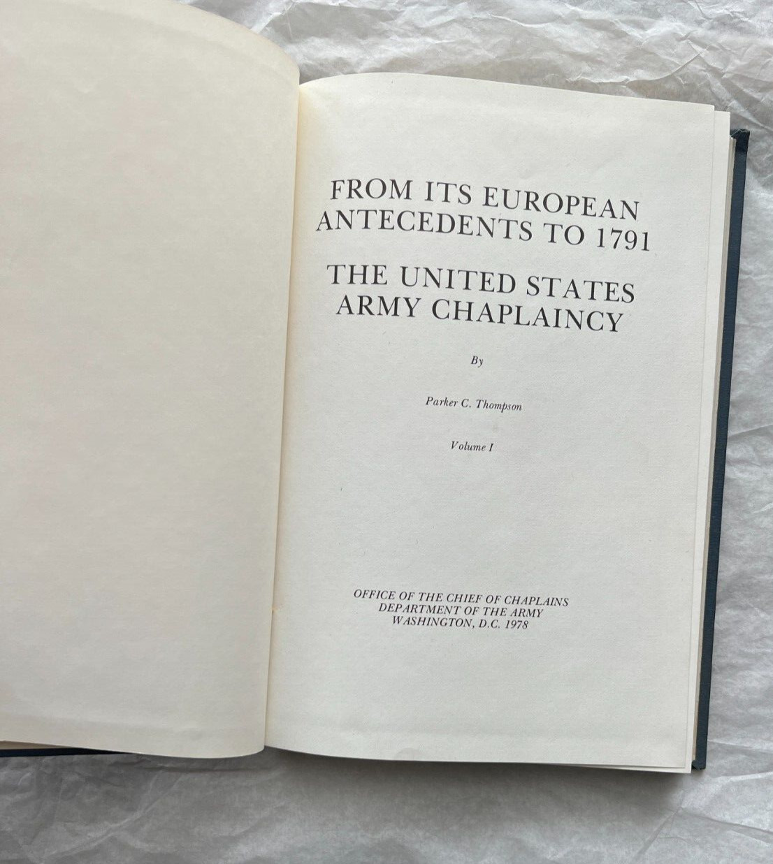The US Army Chaplaincy: From its European Antecedents to 1791 - Vol. I - Image 1