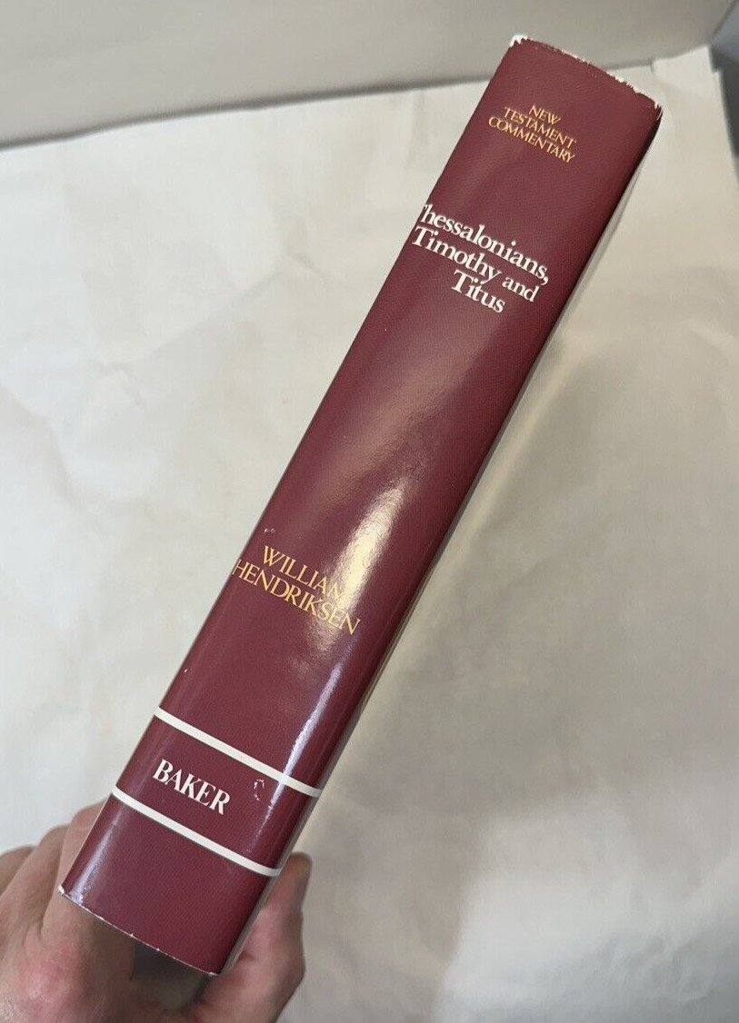 Thessalonians, Timothy and Titus - New Testament Commentary - Hendrickson 1990 - Image 5