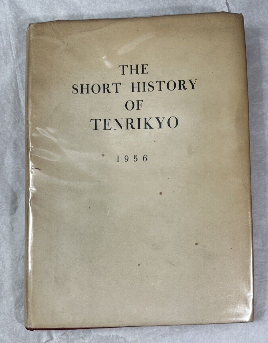 The Short History of Tenrikyo - 1956 - First Edition