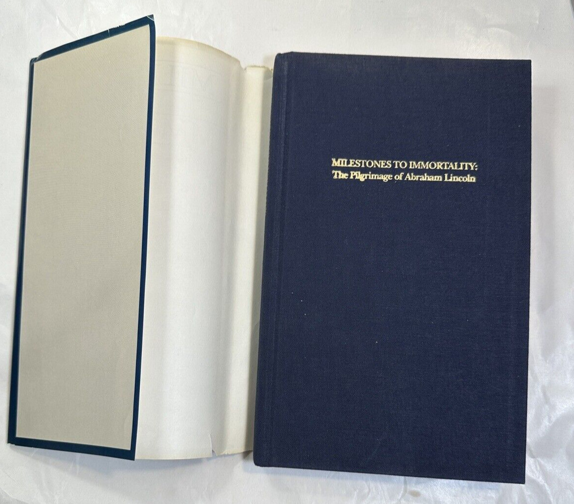 Milestones to Immortality: The Pilgrimage of Abraham Lincoln 1988 - Signed HC/DJ - Image 1