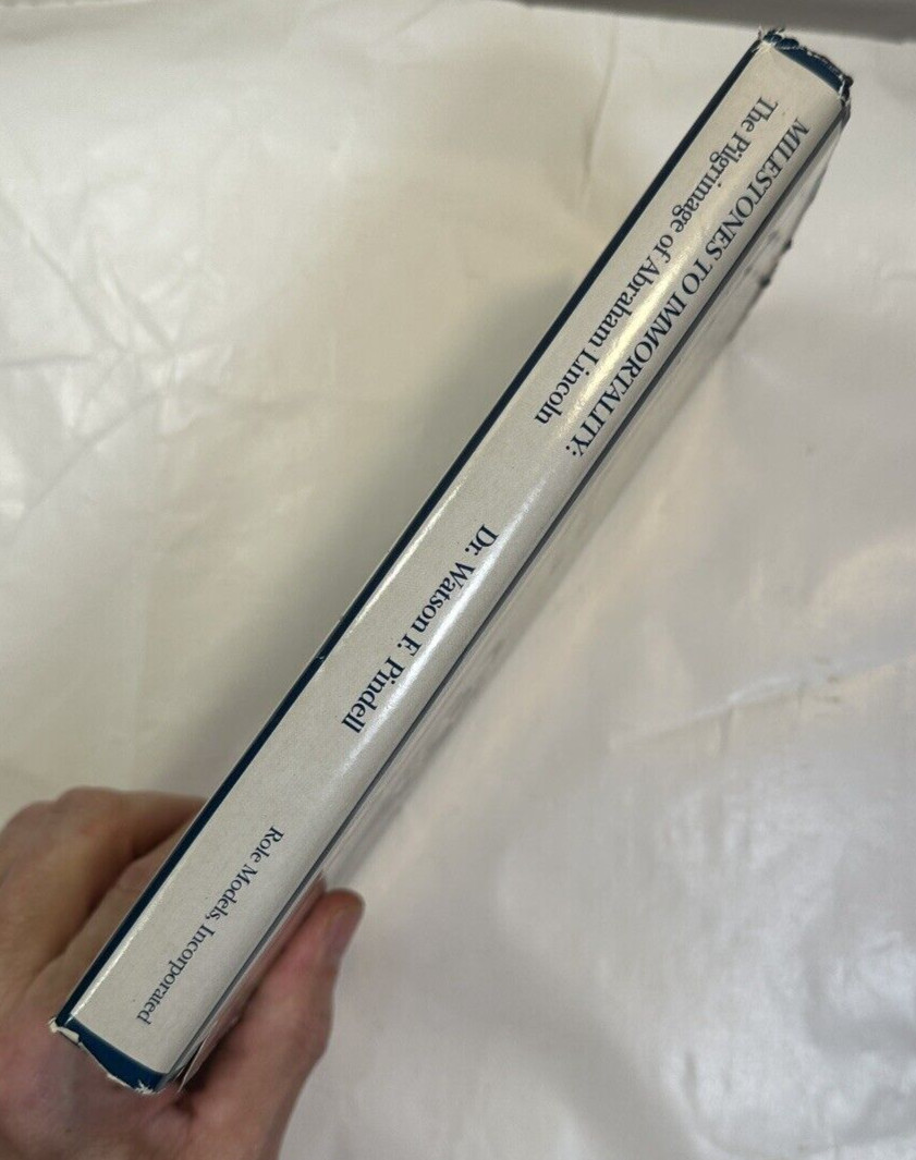 Milestones to Immortality: The Pilgrimage of Abraham Lincoln 1988 - Signed HC/DJ - Image 5