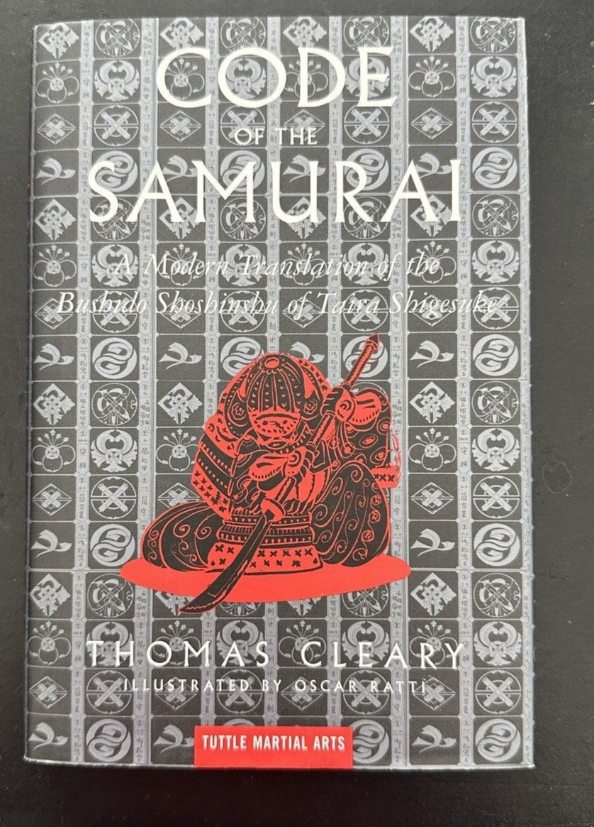 Code of the Samurai: A Modern Translation of the Bushido Shoshinshu of Taira