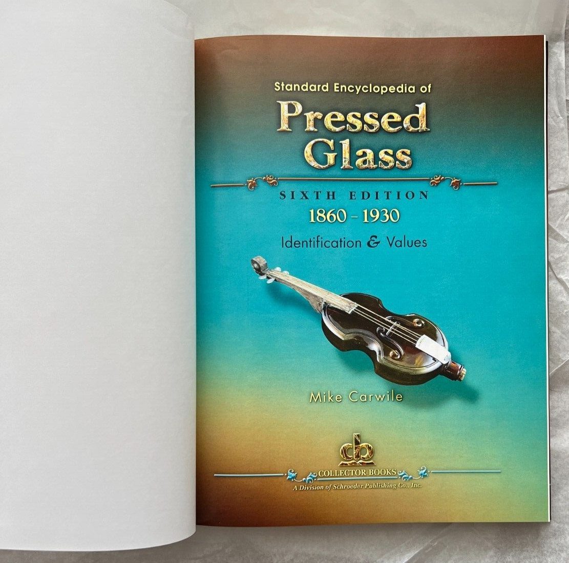 Standard Encyclopedia of Pressed Glass by Mike Carwile, Hardcover, 6th Edition - Image 2