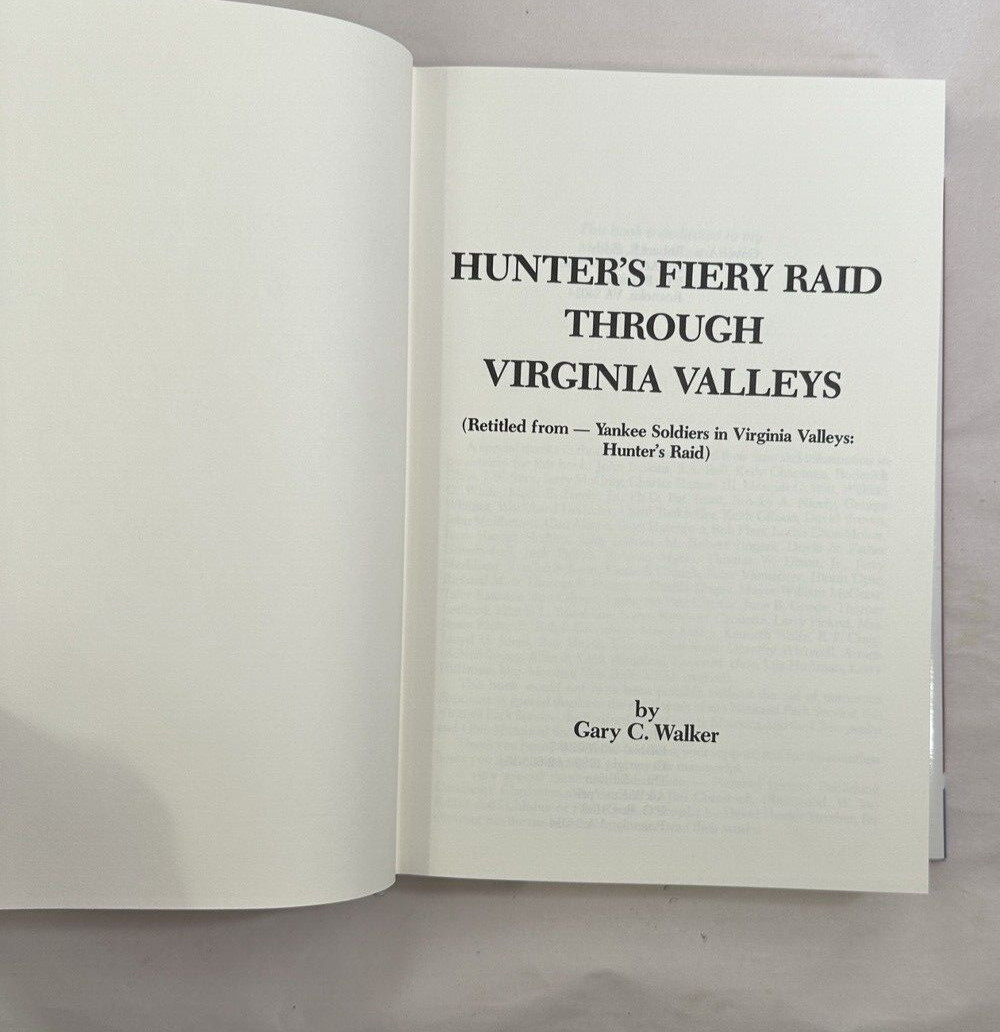 Hunter's Fiery Raid Through Virginia Valleys by Gary C. Walker - HC DJ - Image 2