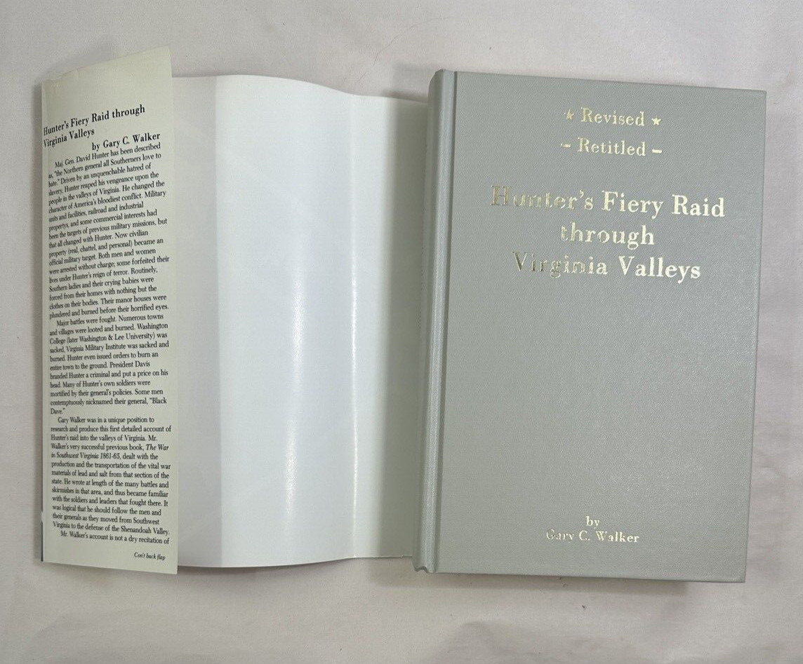 Hunter's Fiery Raid Through Virginia Valleys by Gary C. Walker - HC DJ - Image 4