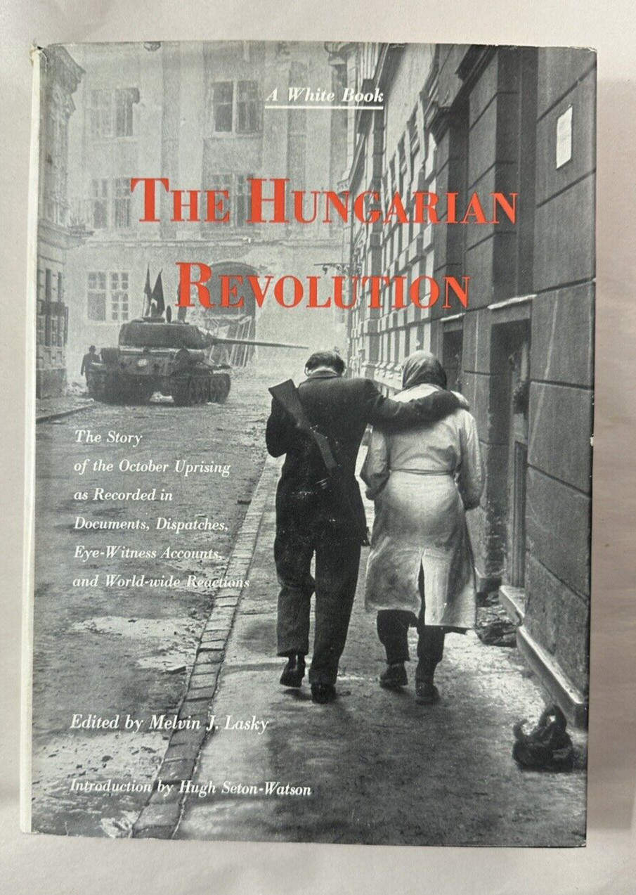 The Hungarian Revolution - Melvin Lasky - HC DJ