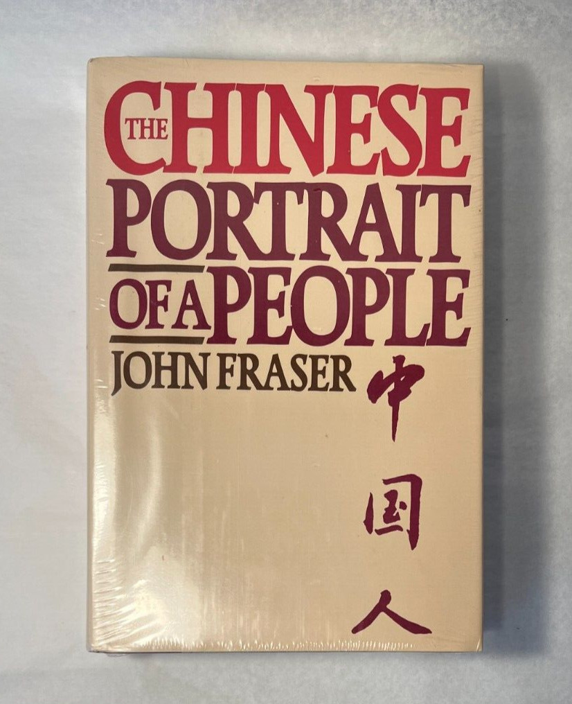 The Chinese: Portrait of a People - Factory Sealed - John Fraser