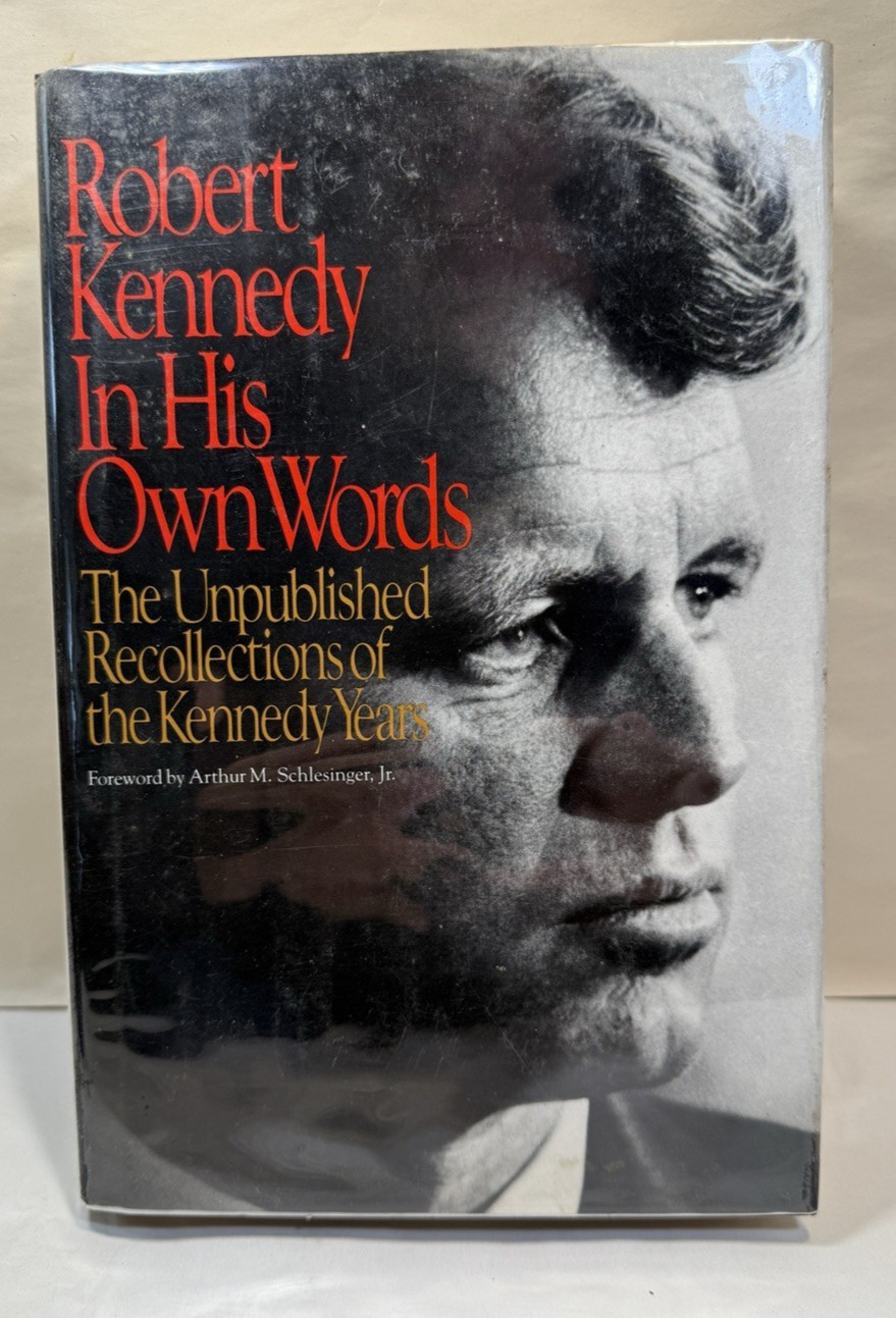 Robert Kennedy in His Own Words: The Unpublished Recollections - HC/DJ