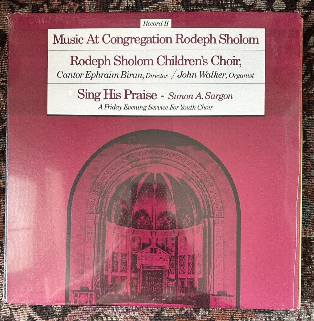 SEALED : Music at Congregation Rodeph Shalom - Simon A. Sargon / Cantor Biran