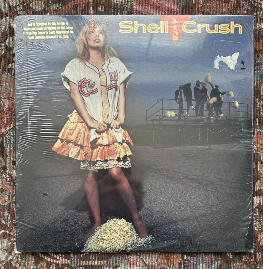 SEALED: Shell & The Crush – Shell & The Crush - 23922-1B