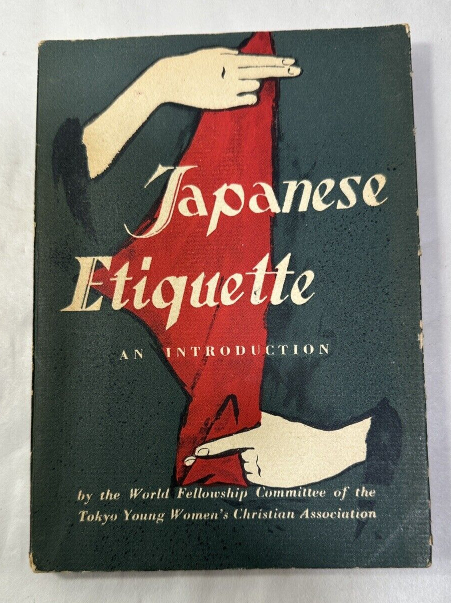 Japanese Etiquette - An Introduction - Tokyo YWCA 1955 - 1st Edition