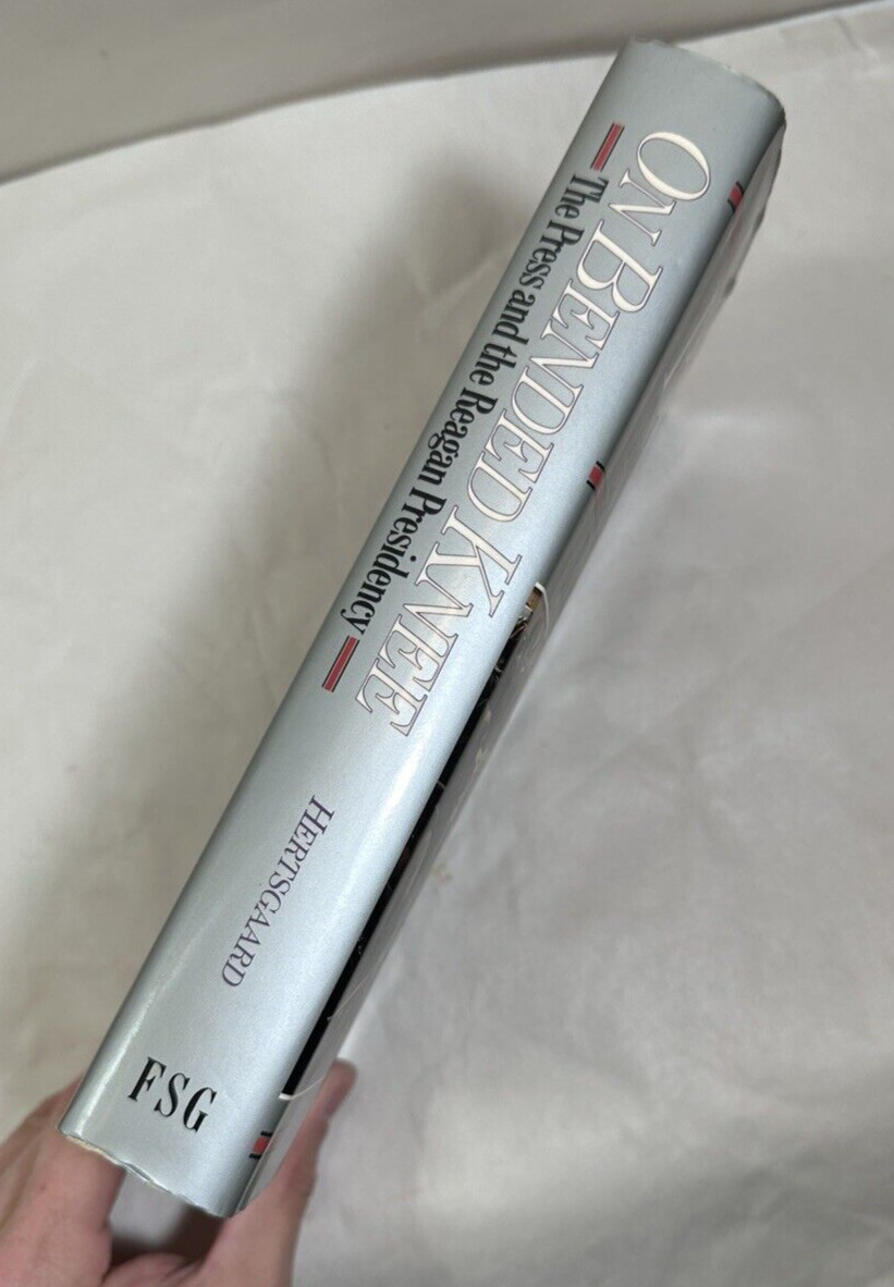 On Bended Knee: The Press and the Reagan Presidency - Hardcover / DJ - Image 5