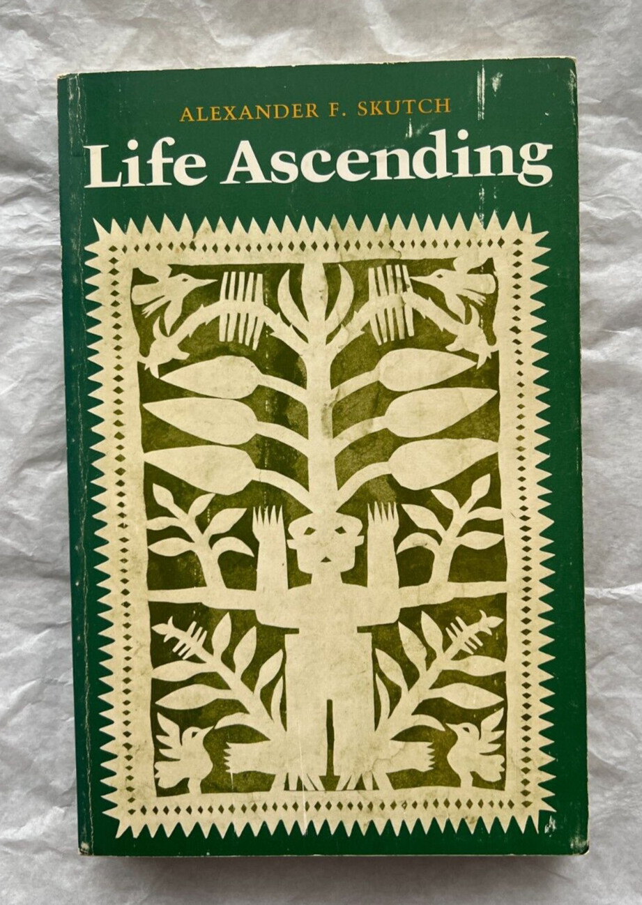 Life Ascending by Alexander Frank Skutch (1985, paperback)