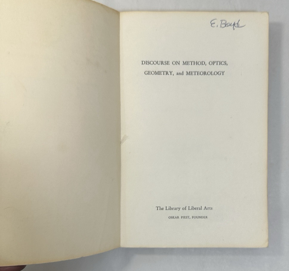 Discourse On Method, Optics, Geometry - Rene Descartes - Library Of Liberal Arts - Image 1