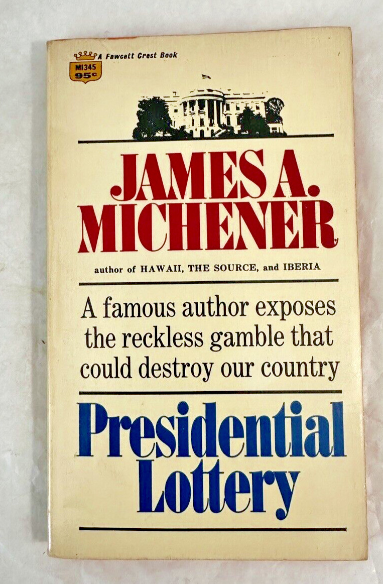 Presidential Lottery by James A. Michener --1969 First Fawcett Crest Printing