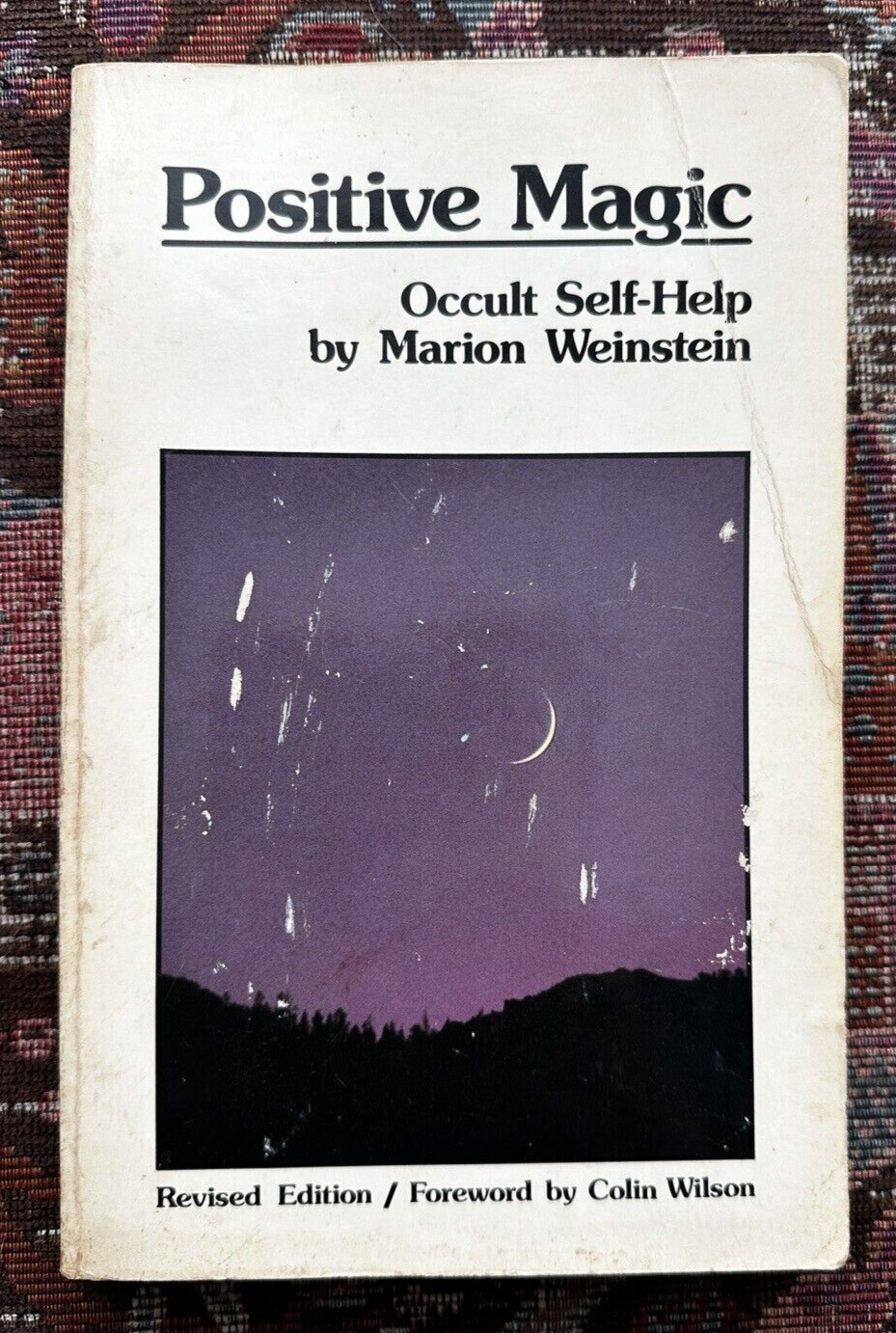 Positive Magic - Occult Self-Help - Marion Weinstein