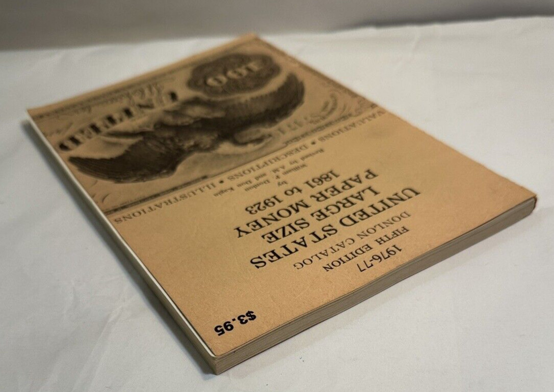 United States Large Size Paper Money 1861 to 1923 - Donlon Catalog, 5th Edition - Image 5