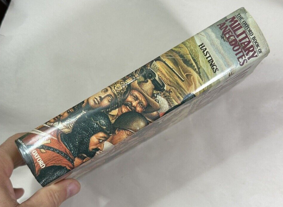 Max Hastings - The Oxford Book of Military Anecdotes - 1985-  HC DJ - Pristine - Image 6