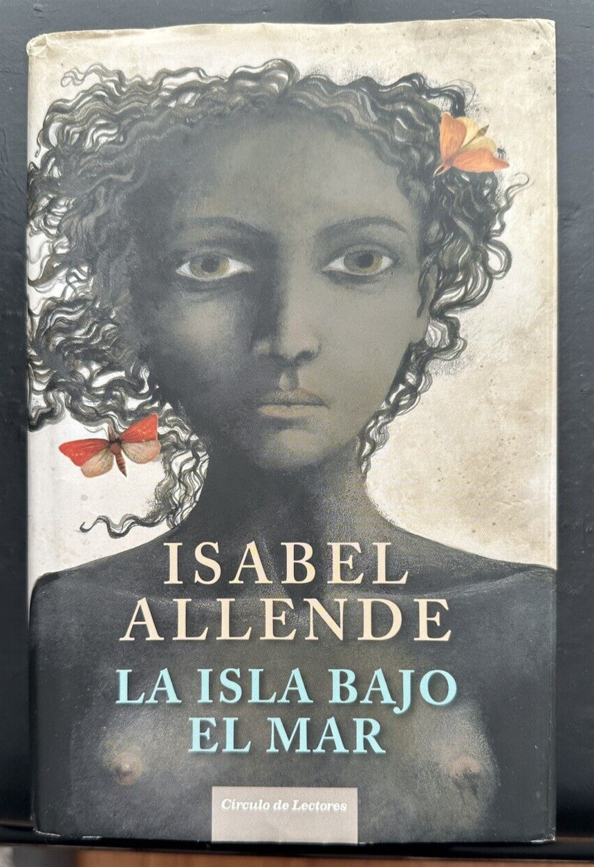 La Isla Bajo El Mar - Isabel Allende