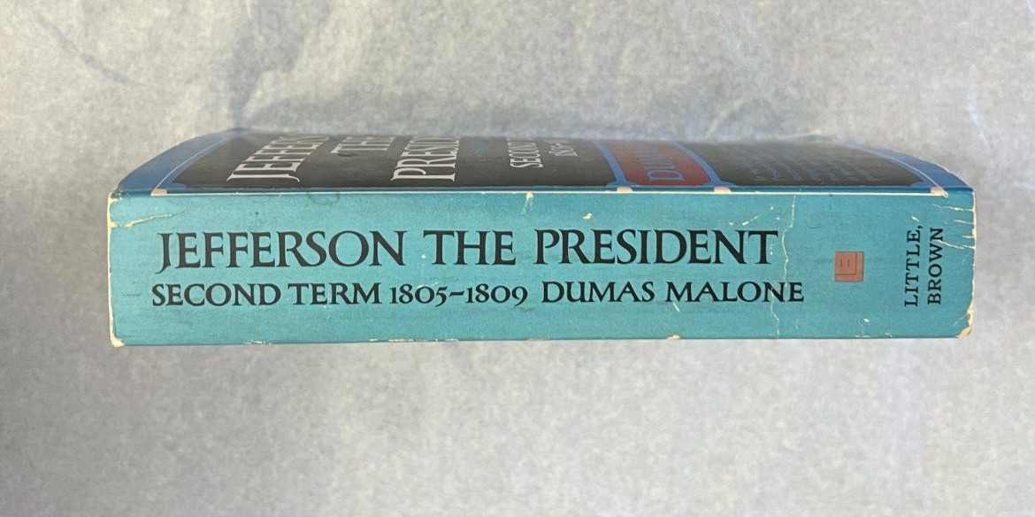 Jefferson the President Second Term 1805-1809 Dumas Malone - Image 1