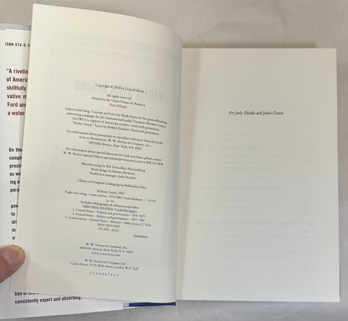 Right Star Rising: a New Politics, 1974-1980 - Laura Kalman -- New 1st Ed. HC/DJ - Image 2