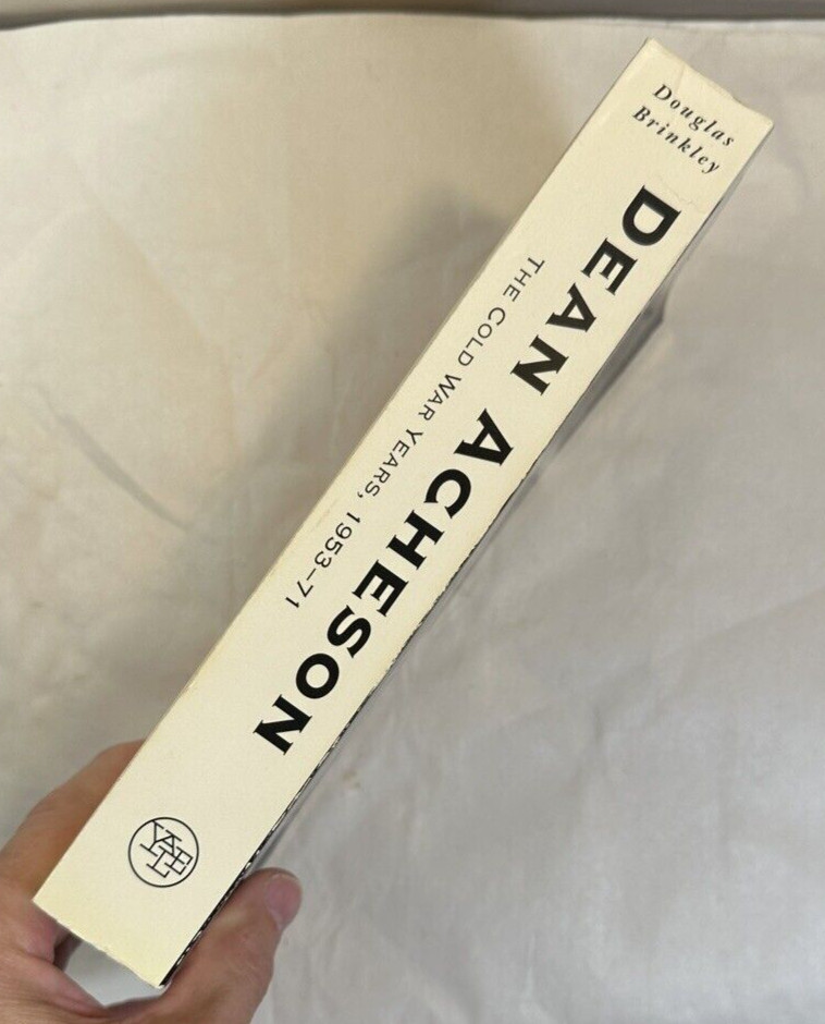 Dean Acheson: The Cold War Years, 1953-71 - Douglas Brinkley - NEW - Image 2