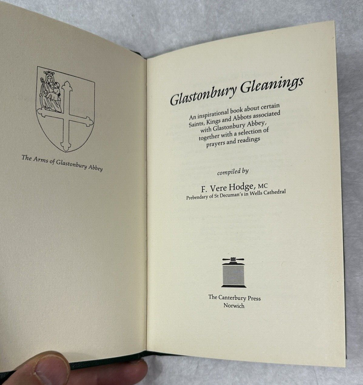 Glastonbury Gleanings - Compiled by F. Vere Hodge - First Edition 1991 HC - Image 1