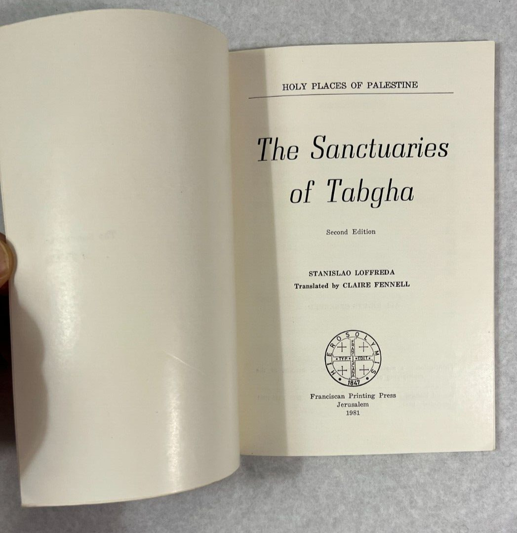 The Sanctuaries of Tabgha: Second Edition 1981 by Stanislao Loffreda - Image 2