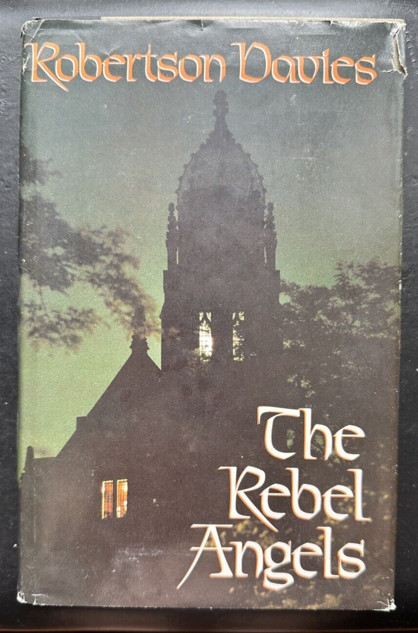 The Rebel Angels - Robertson Davies - Signed by the Author - First Edition HC