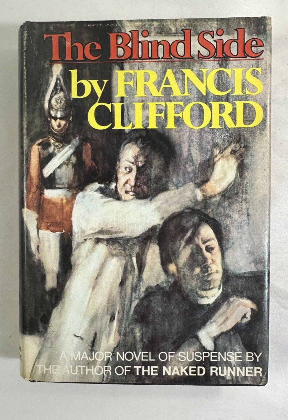 The Blind Side - Francis Clifford - 1971 - HC/DJ 1st Edition