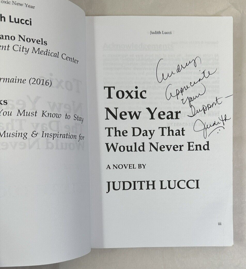 Toxic New Year: The Day That Wouldn't End - Judith Lucci - Signed by the Author - Image 1
