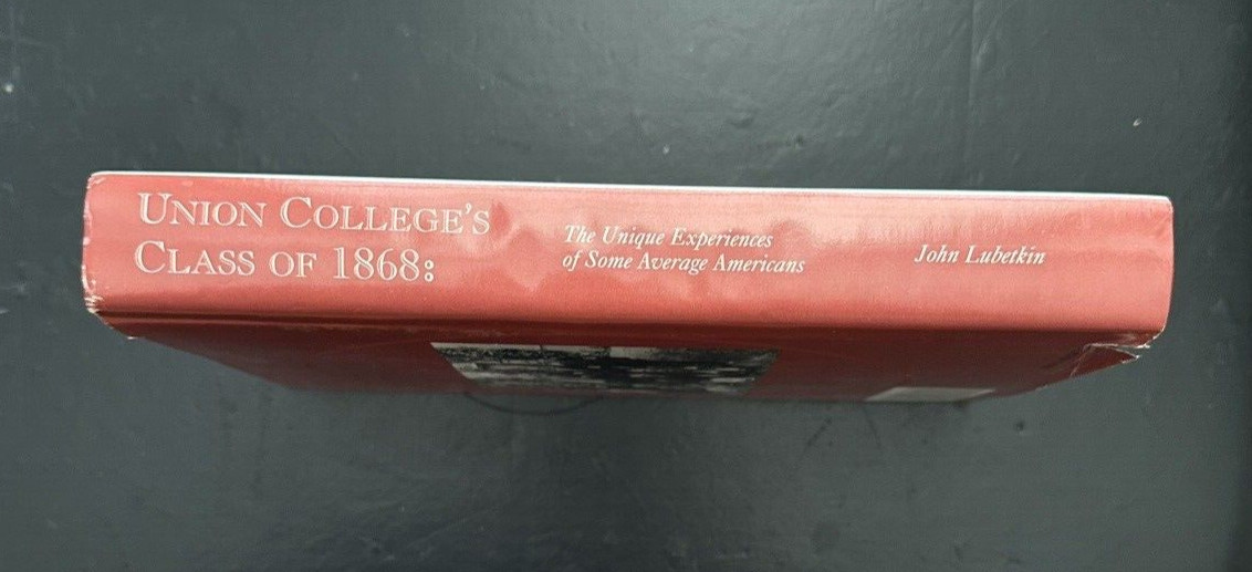 Union College's Class of 1868: The Unique Experiences of Some Average Americans - Image 6