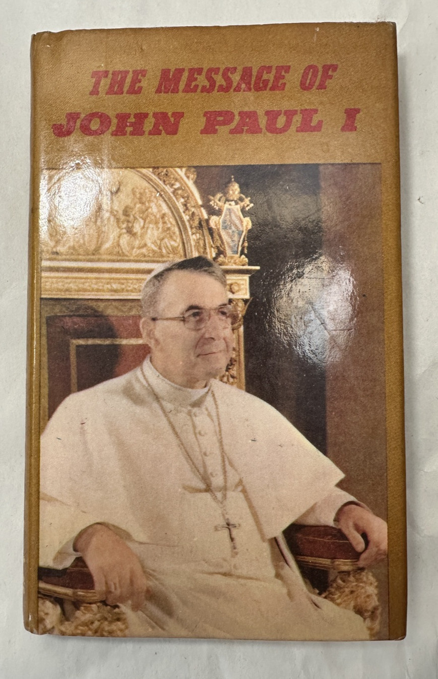 The Message Of John Paul I by the Daughters of St. Paul (1978, Hardcover)