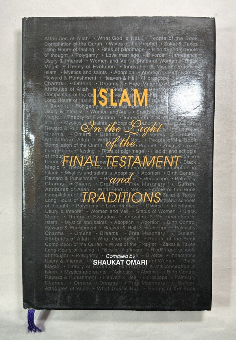 Islam in the Light of the Final Testament and Traditions - Omari - First Edition
