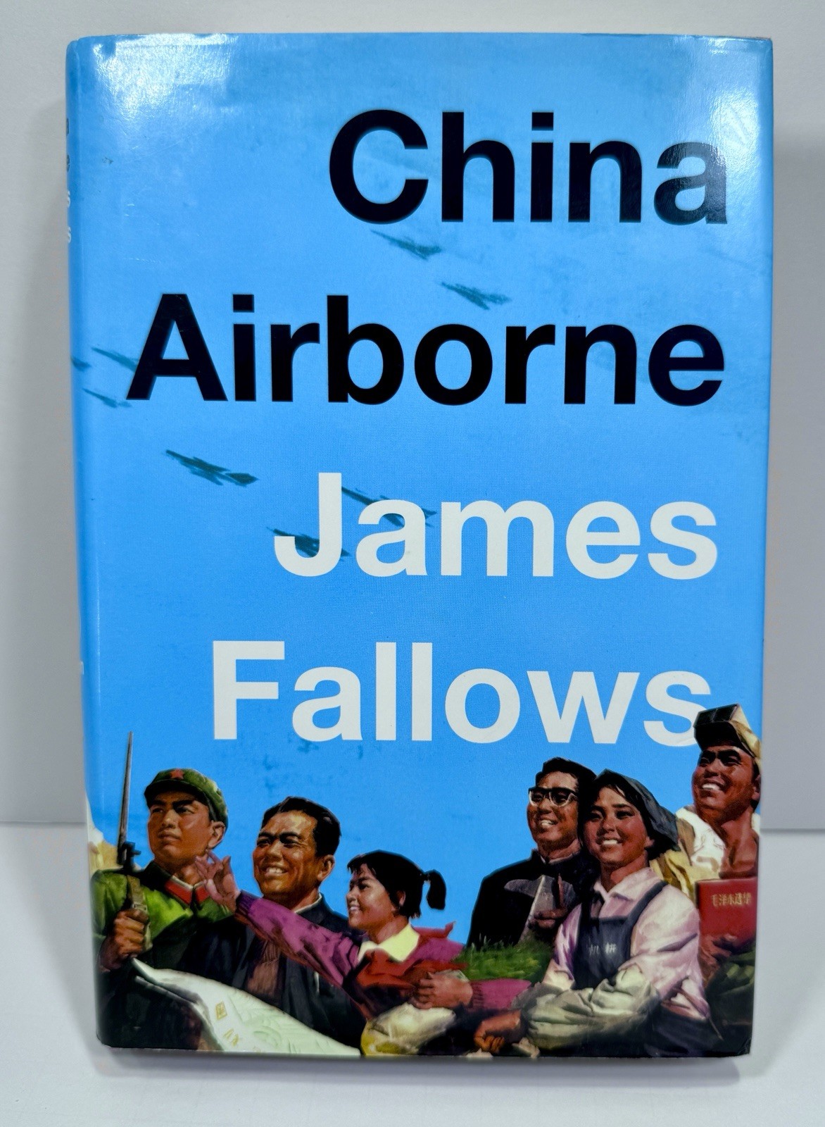 China Airborne by James Fallows HC First Edition - Signed by Author