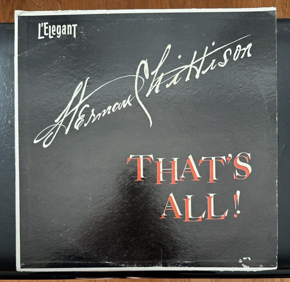 HERMAN CHITTISON - That's All! -- L'Elegant LE 1000 - Image 1
