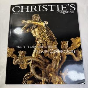 CHRISTIE'S Magazine Sept / Oct 2004 - The C Ruxton and Audrey B Love Collection