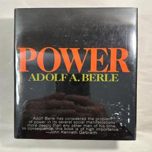 Adolf Augustus Berle - POWER - 1969 HC DJ - First Edition 1st Printing